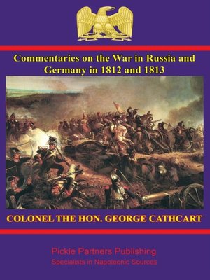cover image of Commentaries on the War in Russia and Germany in 1812 and 1813